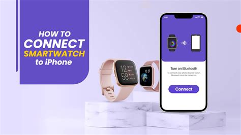 smart watch connect to iphone|connect to smartwatch with bluetooth.